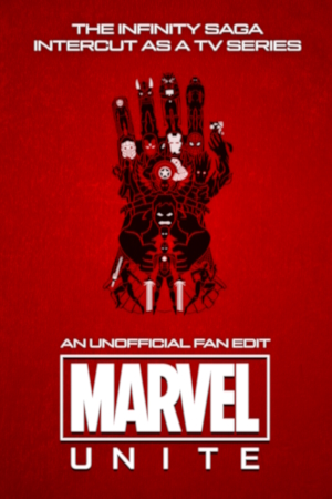 About | Marvel Unite (Unofficial Fan Edit)